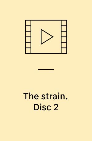 The strain. Disc 2 (Stor skrift)