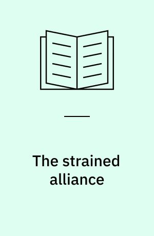 The strained alliance : U.S.-European relations from Nixon to Carter