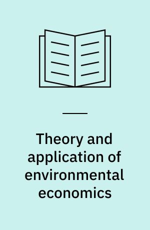 Theory and application of environmental economics