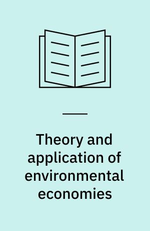 Theory and application of environmental economies
