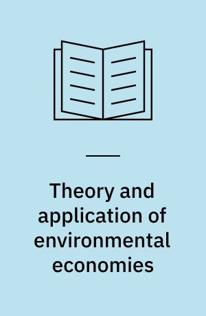 Theory and application of environmental economies