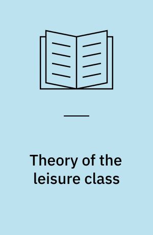 Theory of the leisure class