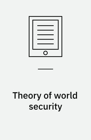 Theory of world security