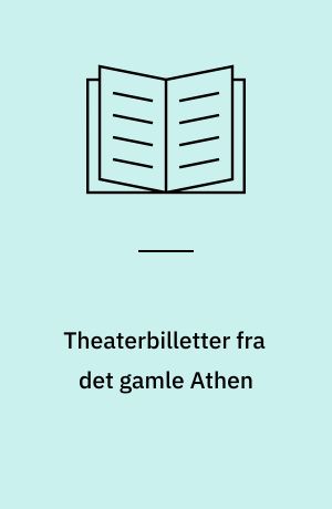Theaterbilletter fra det gamle Athen
