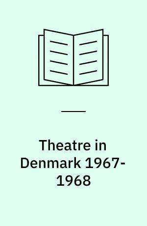 Theatre in Denmark 1967-1968