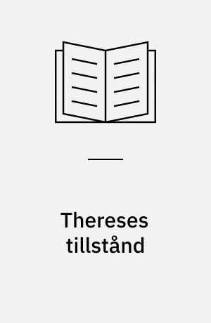 Thereses tillstånd