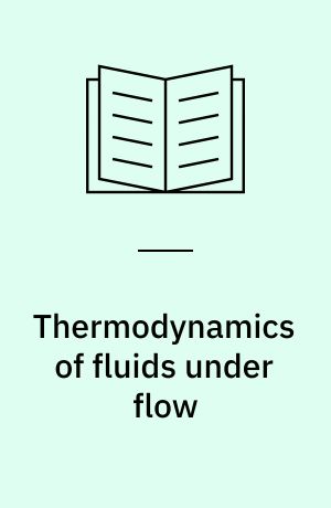 Thermodynamics of fluids under flow