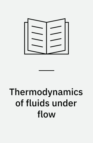 Thermodynamics of fluids under flow