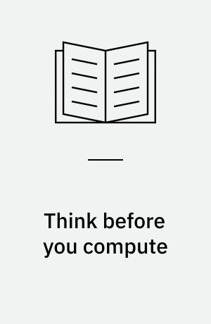 Think before you compute : A prelude to computational fluid dynamics
