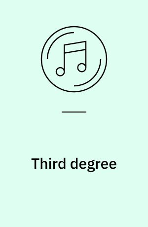 Third degree