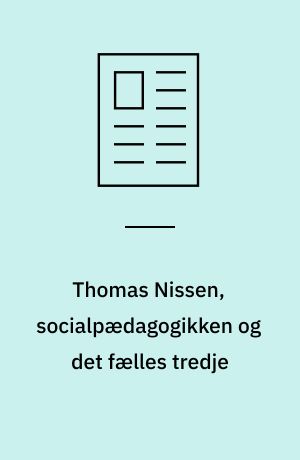 Thomas Nissen, socialpædagogikken og det fælles tredje