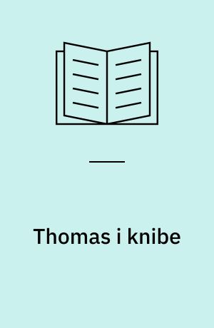 Thomas i knibe