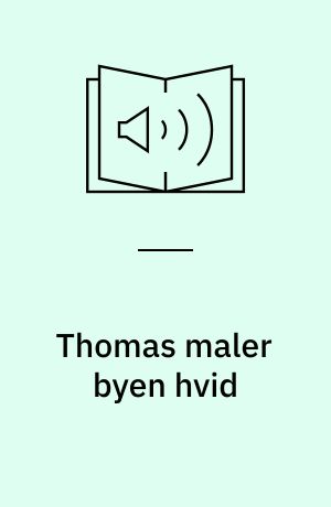 Thomas maler byen hvid: Thomas og Grabs kapløb