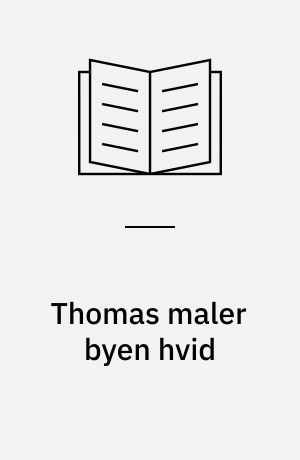 Thomas maler byen hvid