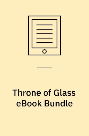 Throne of Glass eBook Bundle : An 8 Book Bundle