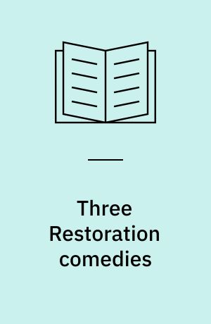 Three Restoration comedies