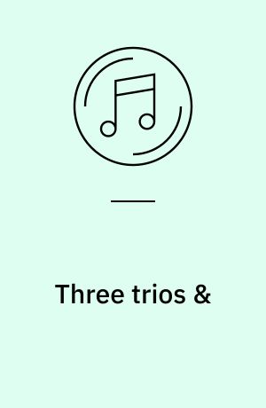 Three trios & : Andante con variazioni in F minor (piano solo)