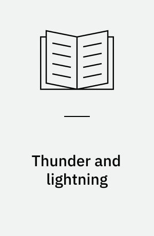 Thunder and lightning