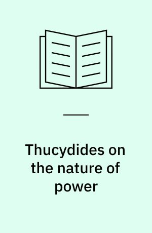 Thucydides on the nature of power