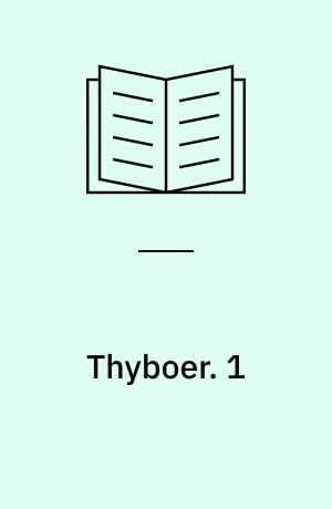 Thyboer. 1 : Tyren paa Veng