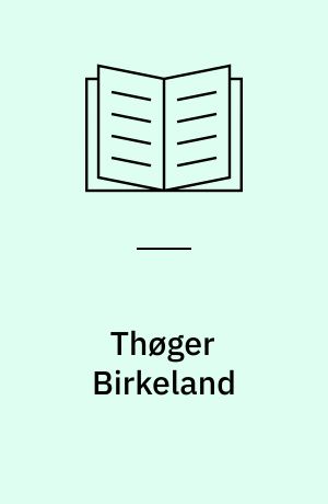 Thøger Birkeland : gårdvagt i 25 år
