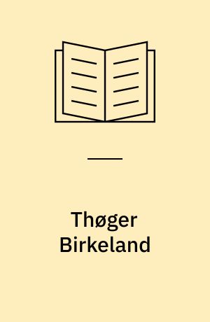 Thøger Birkeland : gårdvagt i 25 år