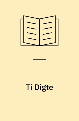 Ti Digte