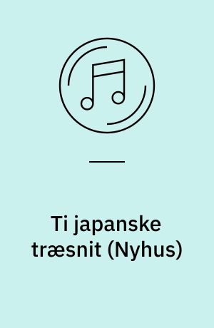 Ti japanske træsnit : efter Hokusai: Sonate for fløjte og klarinet (1942): Filandre