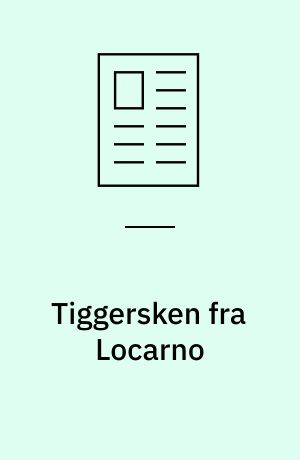 Tiggersken fra Locarno