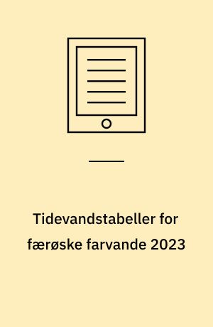 Tidevandstabeller for færøske farvande 2023