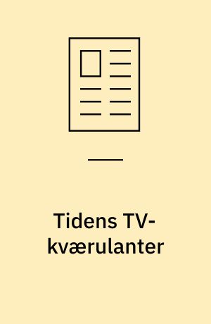 Tidens TV-kværulanter