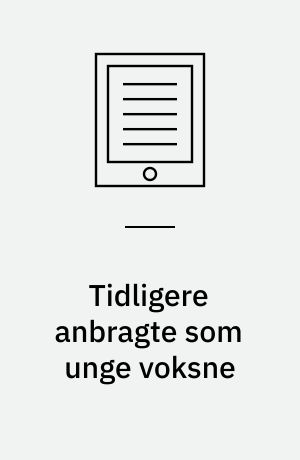 Tidligere anbragte som unge voksne