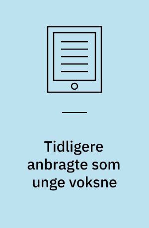 Tidligere anbragte som unge voksne