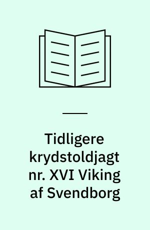 Tidligere krydstoldjagt nr. XVI Viking af Svendborg