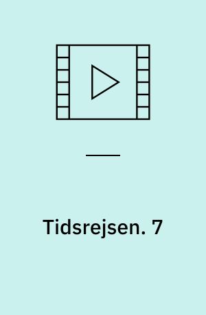 Tidsrejsen. 7
