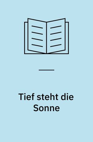 Tief steht die Sonne : Inka Luhmann ermittelt im Sauerland