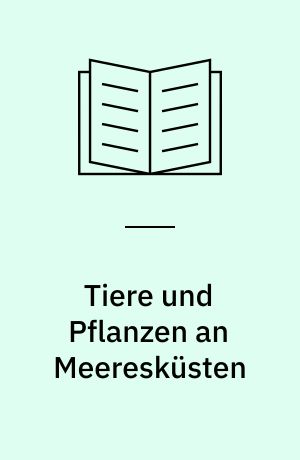 Tiere und Pflanzen an Meeresküsten