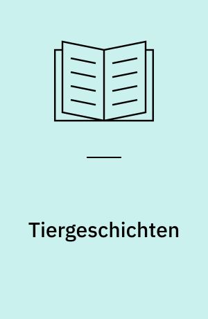 Tiergeschichten : Leseförderung mit System