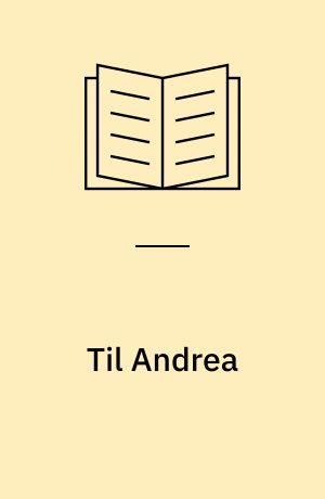 Til Andrea: De gode kvinder : erindringer fra Nordjylland