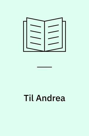 Til Andrea: De gode kvinder : erindringer fra Nordjylland