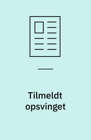 Tilmeldt opsvinget