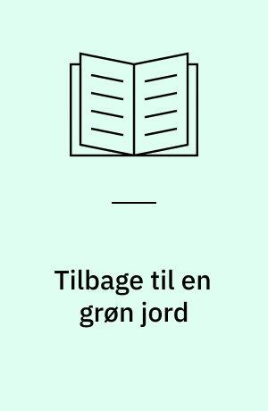 Tilbage til en grøn jord