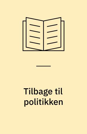 Tilbage til politikken