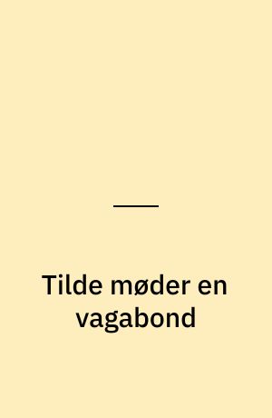 Tilde møder en vagabond