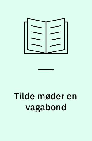 Tilde møder en vagabond