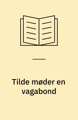 Tilde møder en vagabond