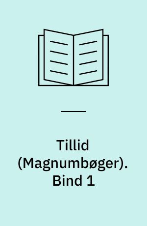 Tillid. Bind 1 (Stor skrift)