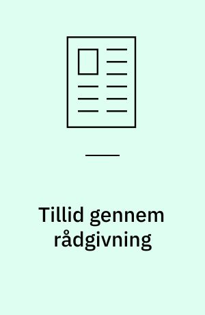 Tillid gennem rådgivning