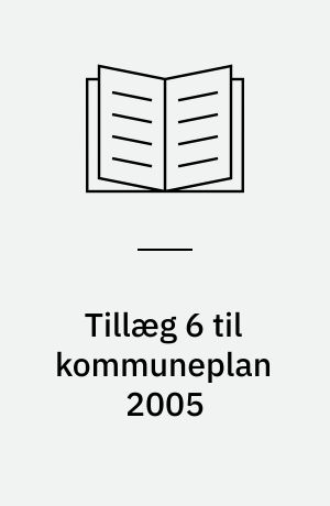 Tillæg 6 til kommuneplan 2005