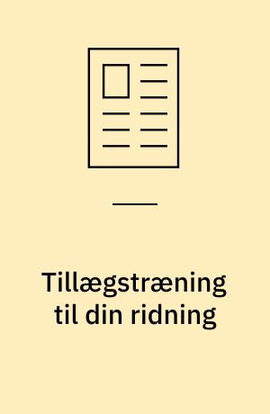 Tillægstræning til din ridning